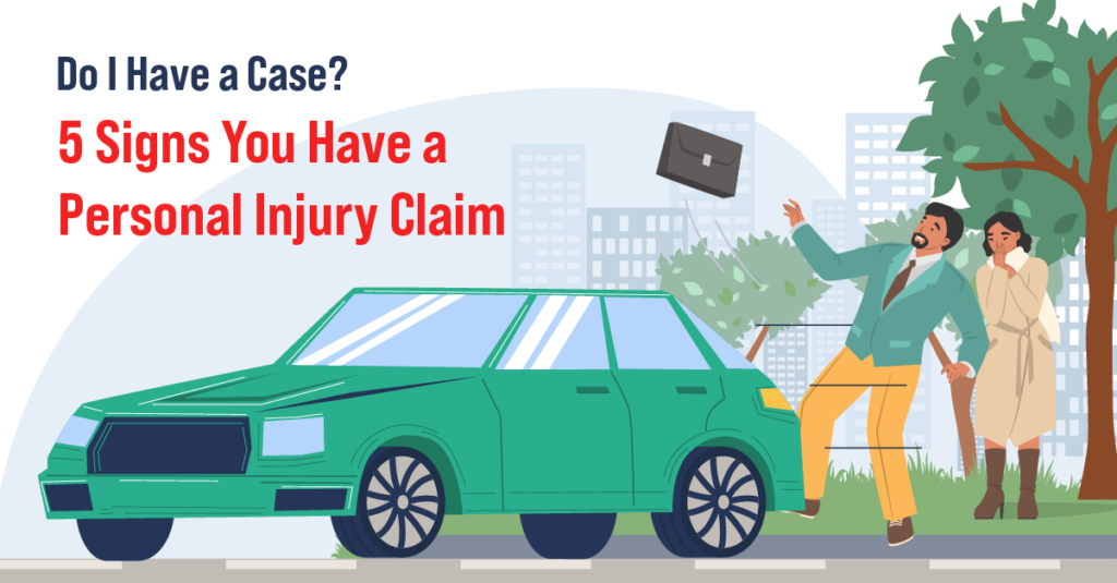 Signs You Have a Personal Injury Claim