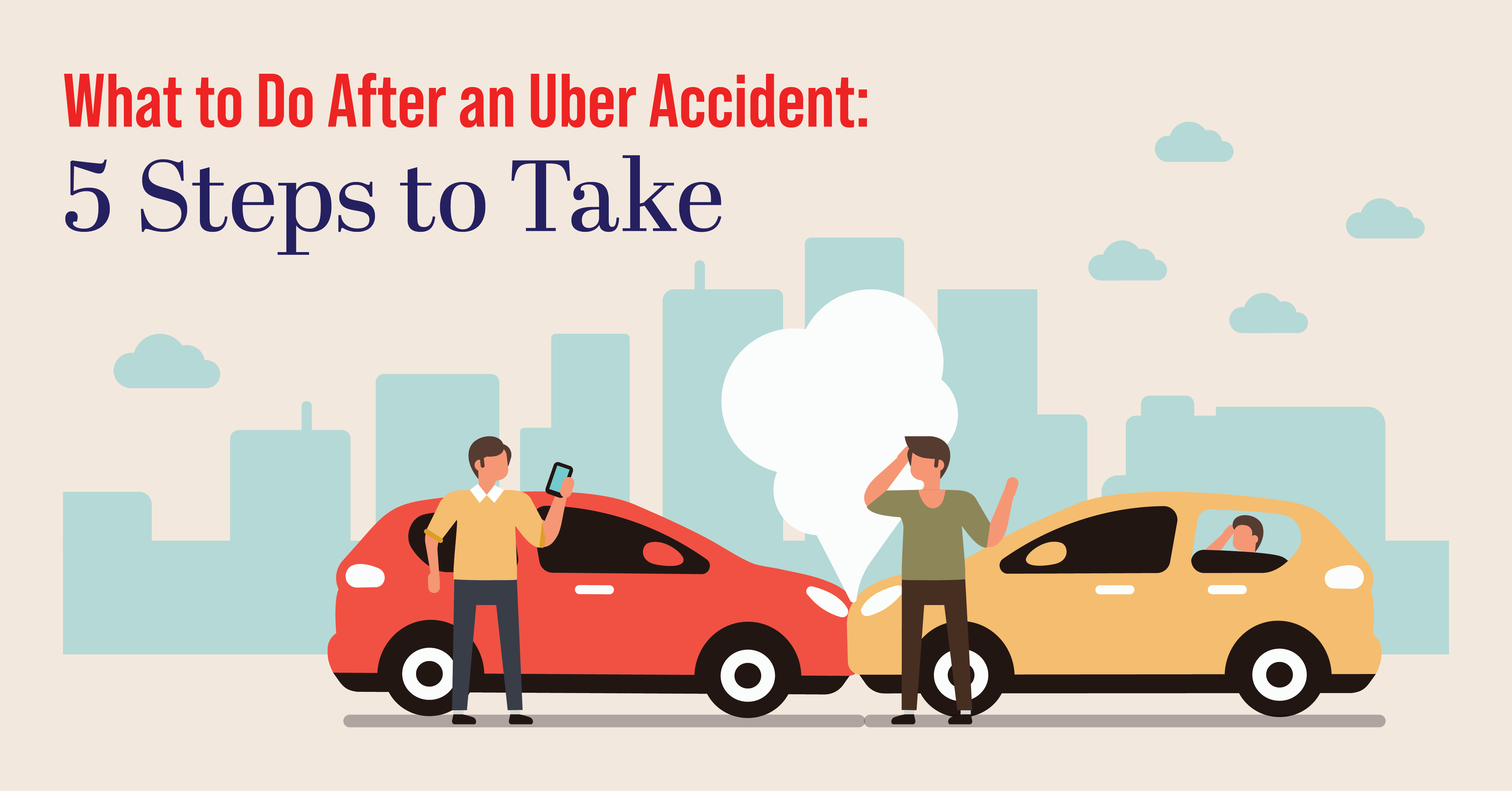 What to Do After an Uber Accident: 5 Steps to Take