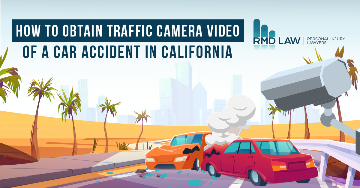 How to Obtain Traffic Camera Video of a Car Accident in California