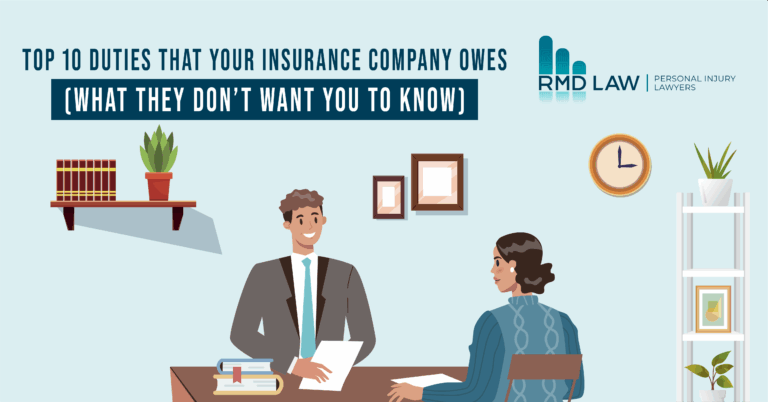 Top 10 Duties That Your Insurance Company Owes (What They Don’t Want You to Know)