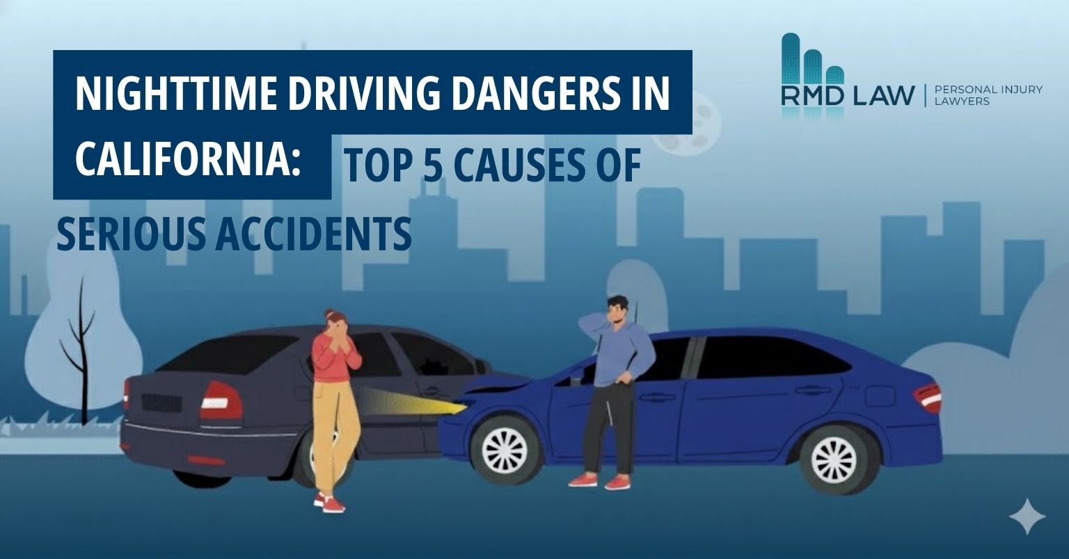 Nighttime Driving Dangers in California: Top 5 Causes of Serious Accidents